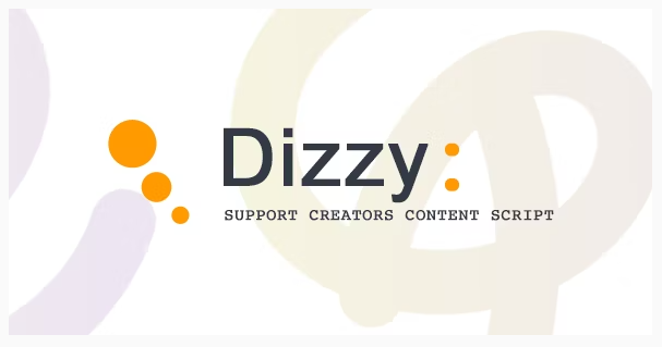 dizzy - Support Creators Content Script